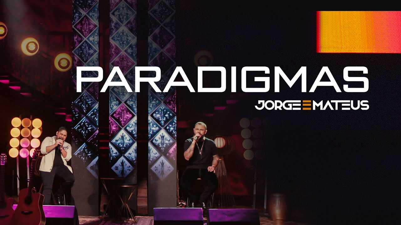 Paradigmas – Jorge e Mateus