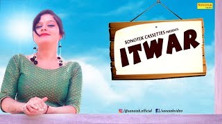 Itwar – U K Haryanvi – Geet Arora Video HD