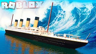 Tsunami Vs Titanic In Roblox Titanic Tsunami Survival Videos - roblox adventures tsunami vs titanic in roblox titanic tsunami survival