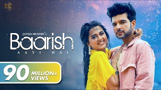 Baarish Aayi Hai – Stebin Ben – Shreya Ghoshal Video HD