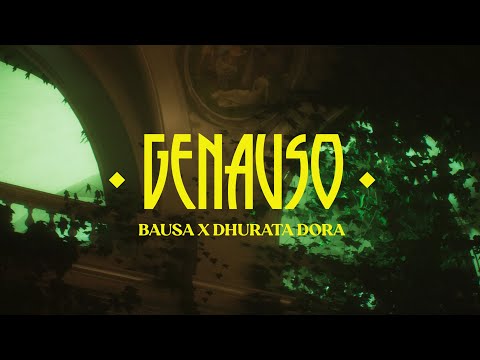 BAUSA X DHURATA DORA - GENAUSO