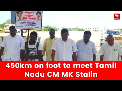 Andhra youth covers 450km on foot to meet Tamil Nadu CM MK Stalin Andhra youth covers 450km on foot to meet Tamil Nadu CM MK Stalin