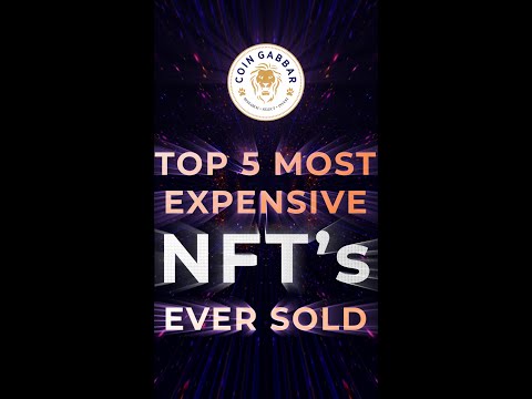  Top 5 Most Expensive NFTs Ever Sold 