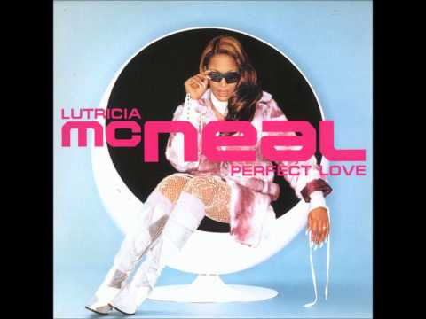 Lutricia McNeal - Perfect love (HQ)