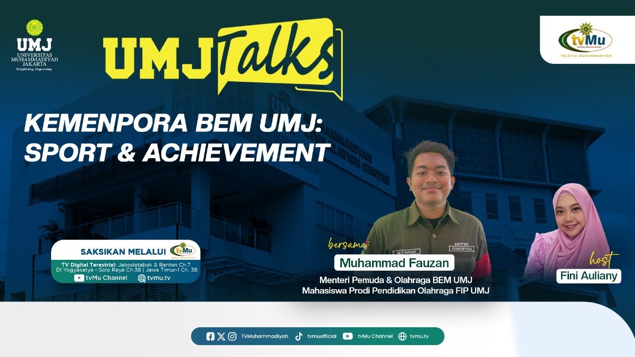 KEMENPORA BEM UMJ SPORT & ACHIEVEMENT || UMJ TALK - MuhammadiyahNews.com