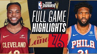 CAVALIERS at 76ERS | NBA IN-SEASON TOURNAMENT 🏆 | FULL GAME HIGHLIGHTS | November 21, 2023