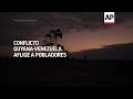 Conflicto Guyana-Venezuela aflige a pobladores  - 03:28 min - News - Video