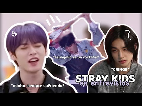 STRAY KIDS being SICK AS on interviews