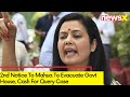 2nd Notice To Mahua To Evacuate Govt House | Cash For Query Case | NewsX