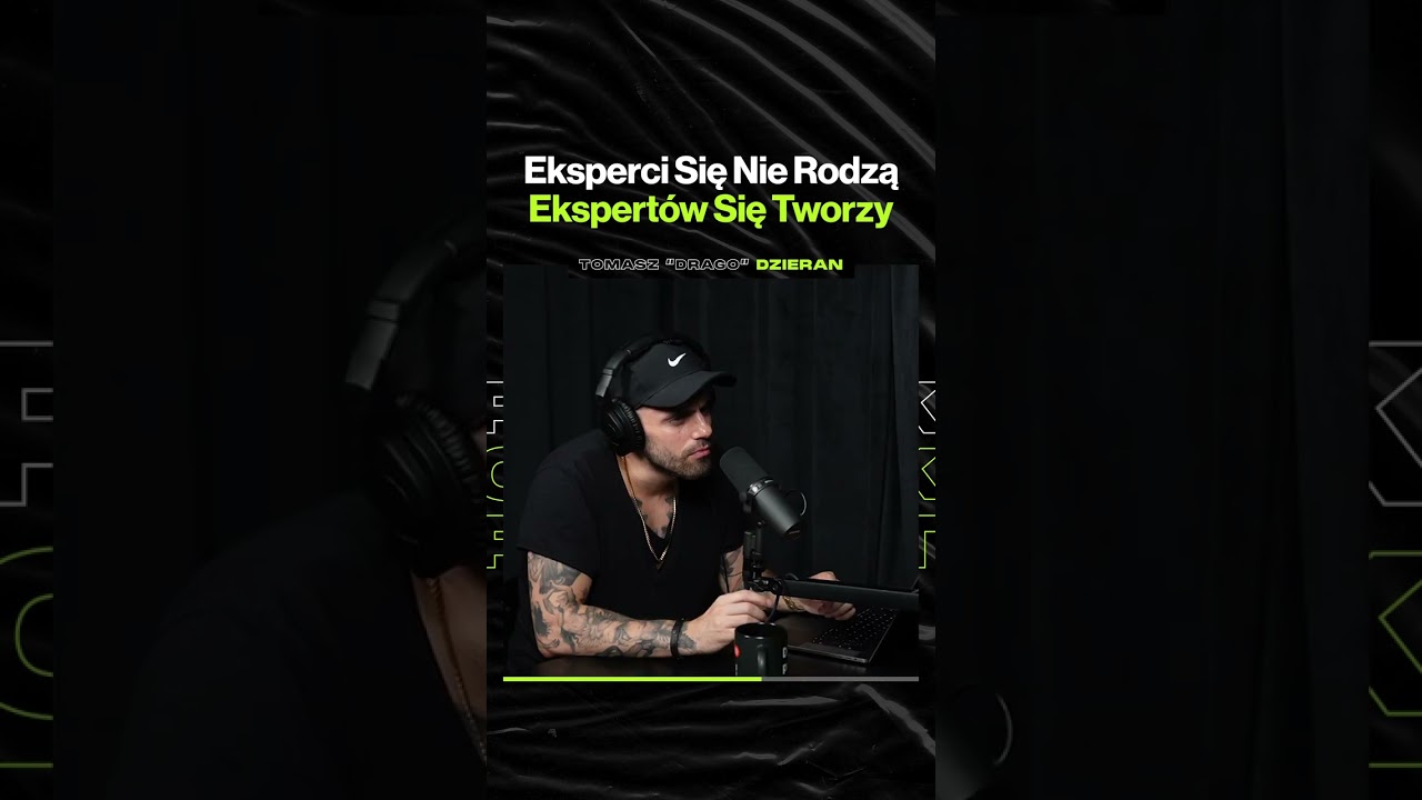 Eksperci Się Nie Rodzą, Ekspertów Się Tworzy – ft. Tomasz "Drago" Dzieran