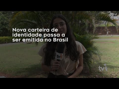 Vídeo: Nova carteira de identidade passa a ser emitida no Brasil