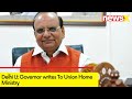 Delhi Lt Governow writes To Union Home Ministery | Minister Skips Meeting Called | NewsX