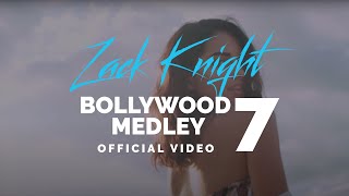 Bollywood Medley Pt 7 – Zack Knight Video HD