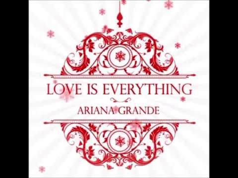 Ariana Grande - Love is Everything