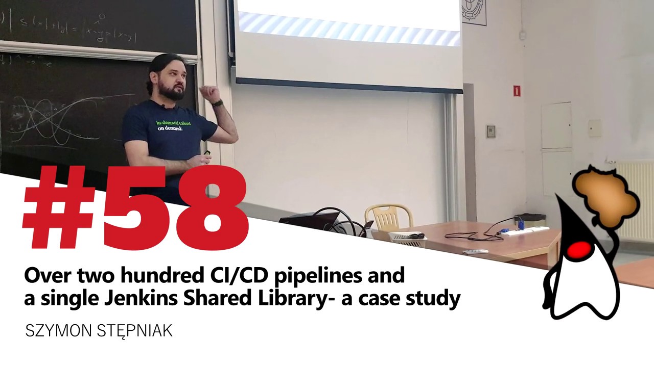 Toruń JUG #58 - "Over 200 CI/CD pipelines and a single Jenkins Shared Library" - Szymon Stępniak
