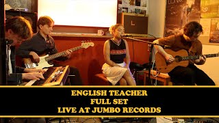 English Teacher · Full Set At Jumbo Records
