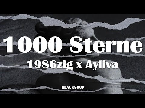 1986zig x Ayliva - 1000 Sterne Lyrics