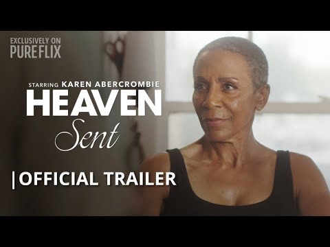 ‘HEAVEN SENT,’ NEW KAREN ABERCROMBIE ROMANTIC COMEDY, TO DEBUT EXCLUSIVELY ON PURE FLIX
