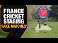 Shocking: France Cricket Stages Fake Cricket Games, ICC to Investigate | News9