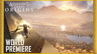 Assassin's Creed Origins - World Premiere Gameplay Trailer