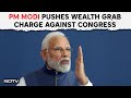 PM Modi | Congress Wants To Take Over Peoples Wealth, Redistribute Among Its Votebank, Alleges PM