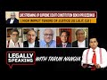 Legally Speaking With Tarun Nangia: LIVE STREAMING OF SC CONSTITUTION BENCH PRODEEDINGS