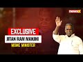 I will use this opportunity wisely | Jitan Ram Manjhi Exclusive | NewsX