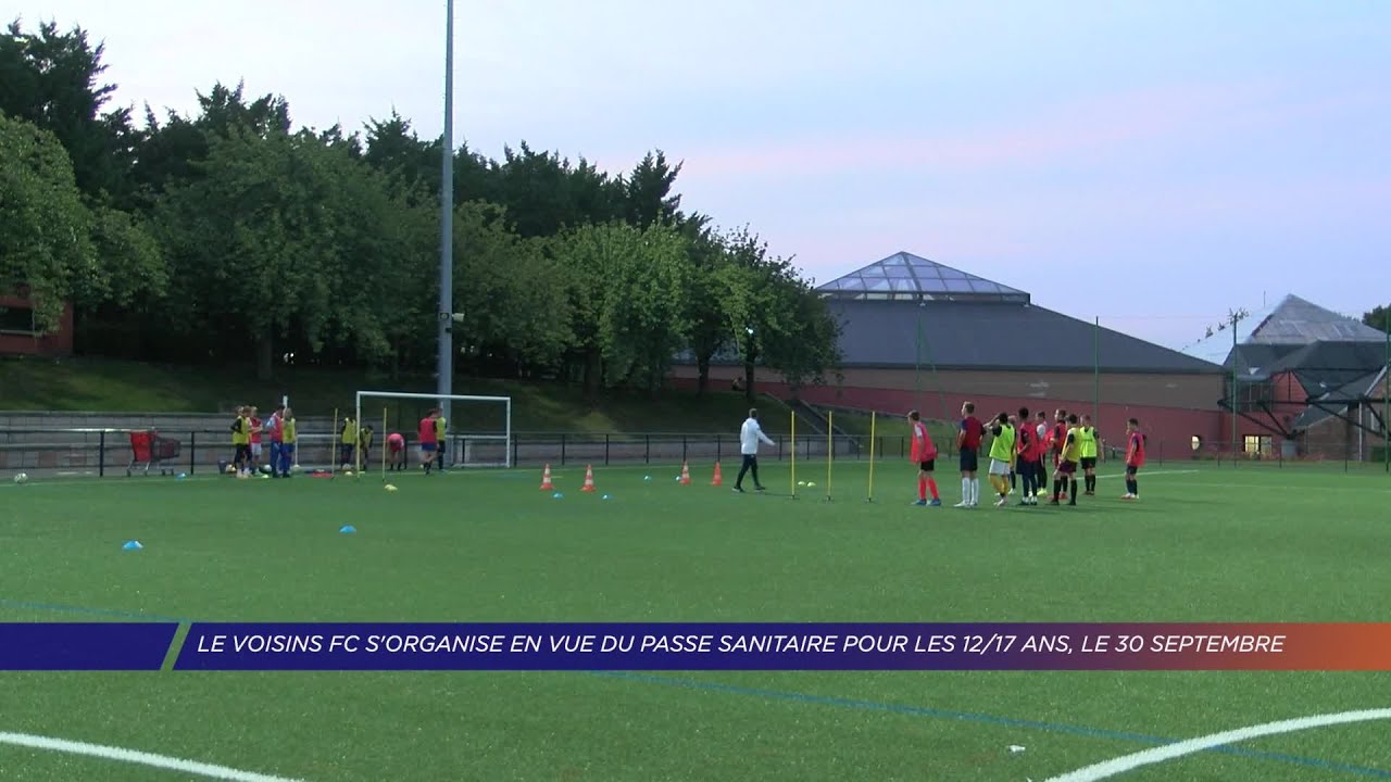 Yvelines | Le Voisins FC s’organise en vue du passe sanitaire pour les 12/17 ans, le 30 septembre
