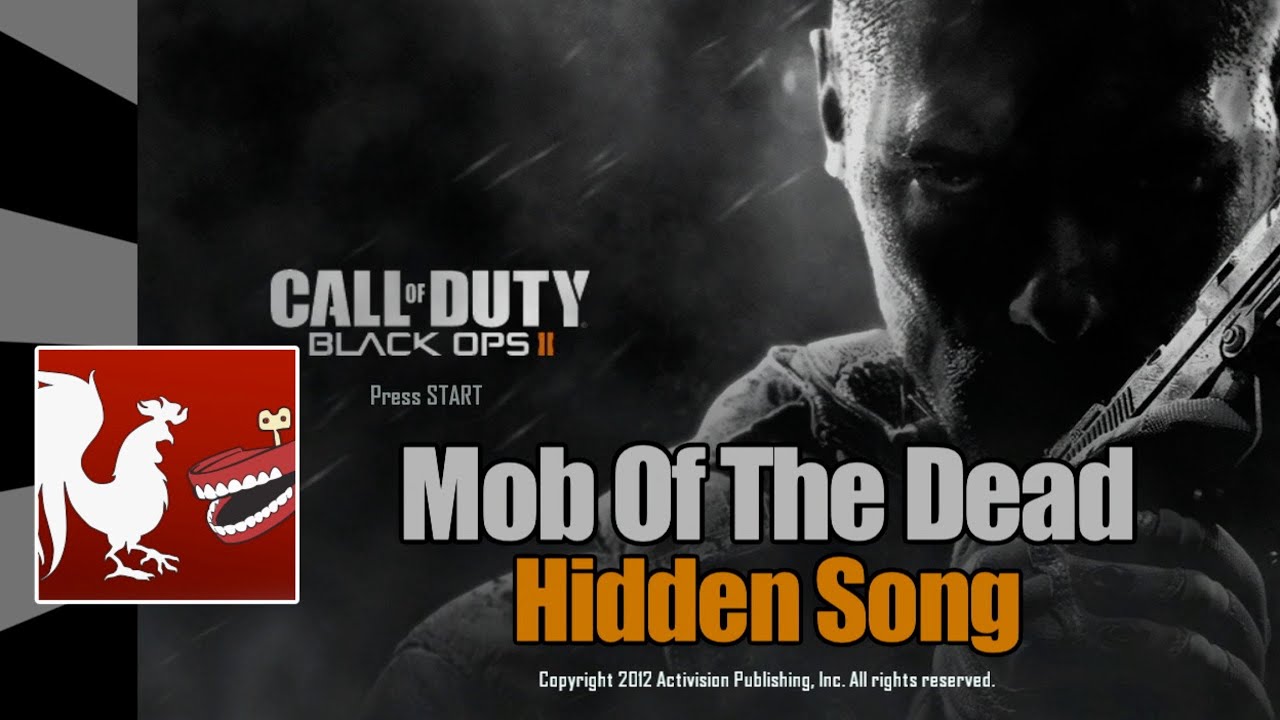 Call Of Duty Black Ops 2 Mob Of The Dead Hidden Song Youtube