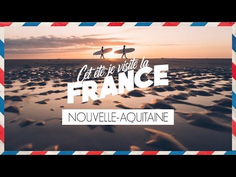 Road trip en Nouvelle-Aquitaine
