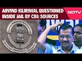Arvind Kejriwal Questioned Inside Jail By CBI On Monday, Tuesday: Sources