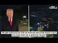 Trump In UK | Trump Arrives In The UK For His Second State Visit, Calling The UK A Special Place  - 00:59 min - News - Video