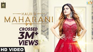 Maharani – Kaur B Video HD