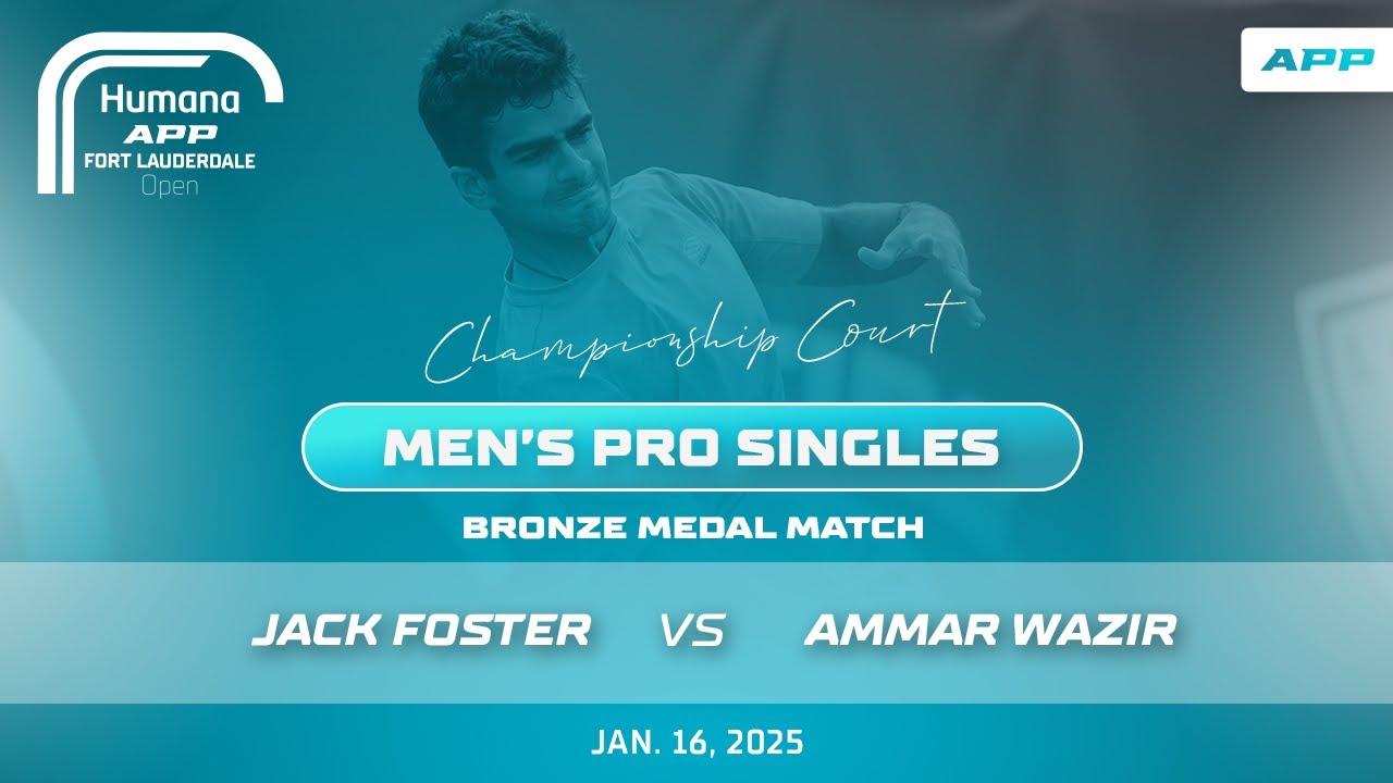 APP Humana Fort Lauderdale Open I Foster vs. Wazir | Men's Pro Singles Bronze