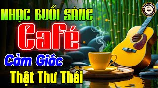 Nhạc Không Lời Buổi Sáng Cảm Giác Thật Thư Thái ►Hòa Tấu Guitar Bolero Không Lời►Nhạc Cafe Buổi Sáng