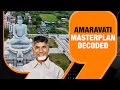 Amaravati Capital City Master Plan| Chandrababu Naidus Amaravati Project| Amaravati Andhra Pradesh