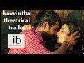 Theatrical trailer of Kavvintha movie released