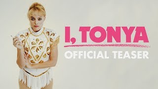 I, TONYA [Official Teaser] – In 