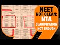 NEET Results 2024: NTA Issues Clarification| Aspirants Demand NEET Retest| NEET Scam 2024
