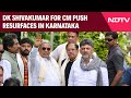 Karnataka Elections | DK Shivakumar For Chief Minister Push Resurfaces In Karnataka