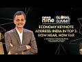 ECONOMY KEYNOTE ADDRESS: INDIA IN TOP 3: HOW NEAR, HOW FAR | GLOBAL SUMMIT 2025 | NEWS9