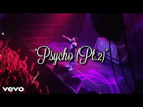 Russ - Psycho (Pt.2) (Live)