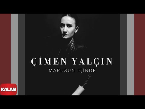 Çimen Yalçın - Mapusun İçinde (New Single)