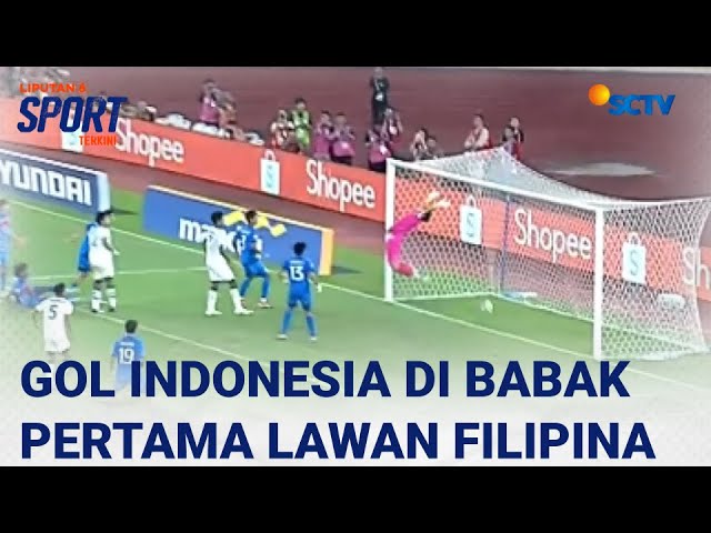 Gol Indonesia di Babak Pertama Melawan Filipina | ASEAN U-23 Championship Mandiri Cup 2025