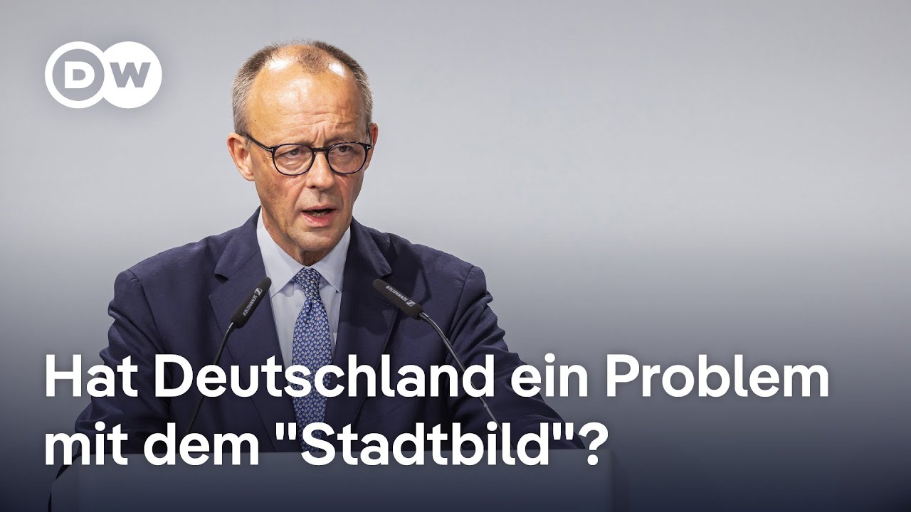 Debatte über "Stadtbild"-Äußerungen des Kanzlers reißt nicht ab | DW Nachrichten