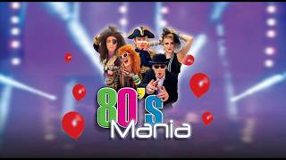 80s Mania Official Live Theatre Show