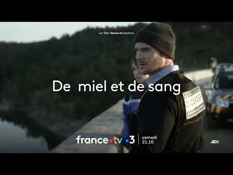 De miel et de sang'