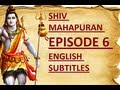 Shiv Mahapuran with English Subtitles - Episode 6 I Indra Ka Patan ~ The Downfall of Indra