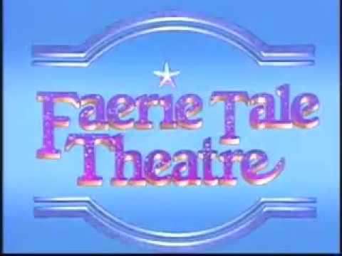 Faerie Tale Theatre'