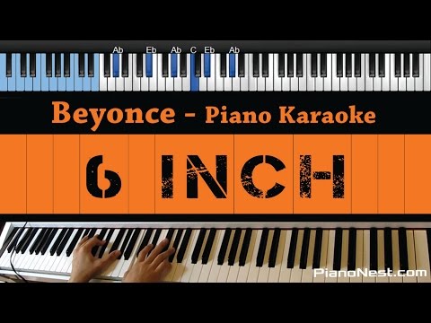 Beyonce - 6 inch ft. The Weeknd - LOWER Key (Piano Karaoke / Sing Along)